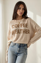Coffee Weather Sweater