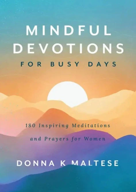 Mindful Devotions For Busy Days