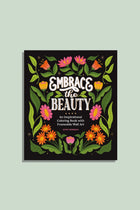 Embrace the Beauty Adult Coloring Book