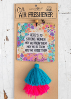 Air Freshener - Here's to Strong Women