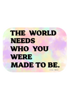 World Needs Tie Dye Sticker