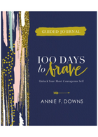 100 Days To Brave Guided Journal