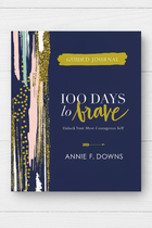 100 Days To Brave Guided Journal