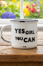 Yes Girl You Can Mug