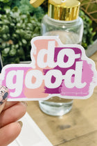 Do Good Sticker