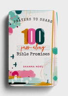 Prayers to Share - 100 Pass Along Bible Promises