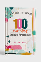 Prayers to Share - 100 Pass Along Bible Promises