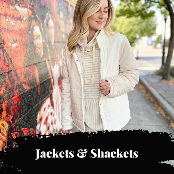Shackets & Jackets