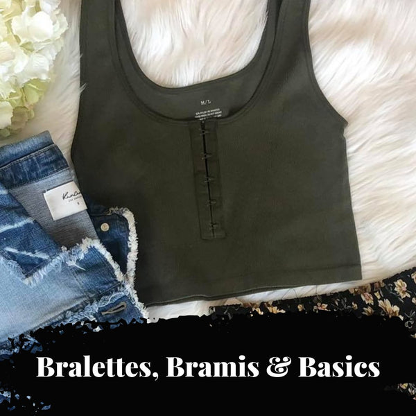 Bralettes, Bramis & Basics