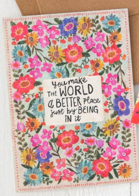 Greeting Card - You Make The World A Better Place