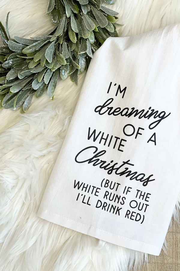 Tea Towel - I'll Drink White