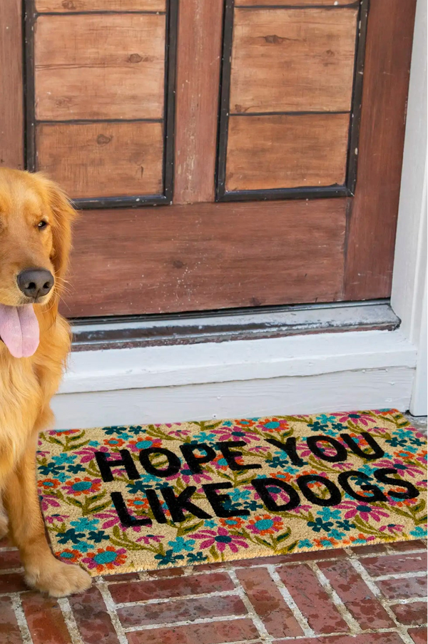 Door Mat - Hope you like Dogs