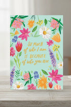 So Much of Who I Am - Mother's Day Card