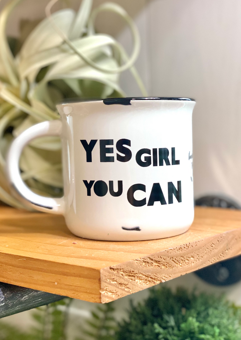 Yes Girl You Can Mug