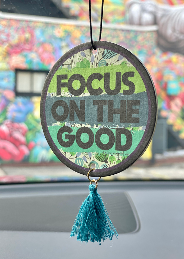 Car Air Freshener - Focus on the Good