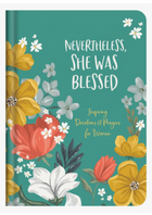 Nevertheless She was Blessed